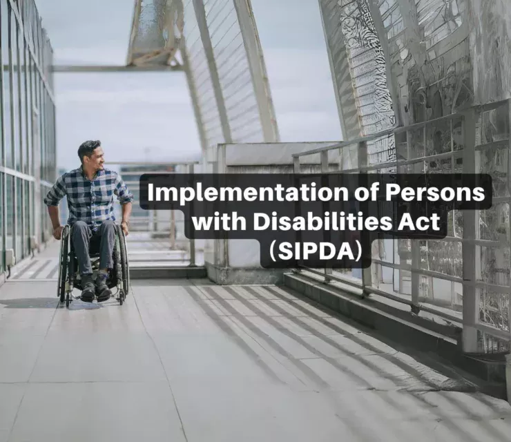 A Comprehensive Exploration of the Implementation of Persons with Disabilities Act (SIPDA)