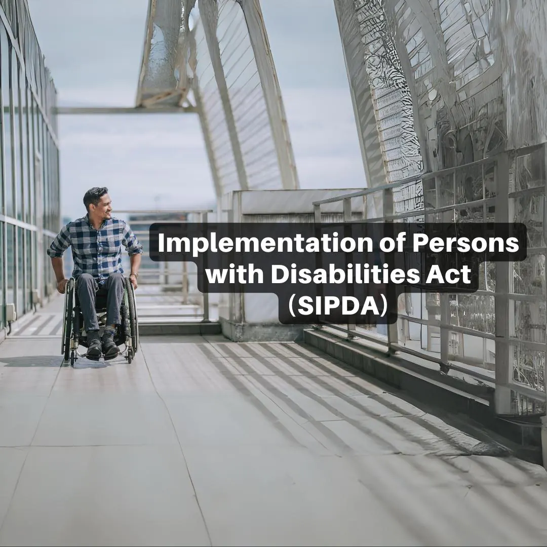 A Comprehensive Exploration of the Implementation of Persons with Disabilities Act (SIPDA)