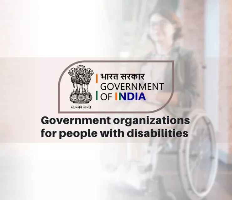 Top 10 Government Organizations for People with Disabilities in India